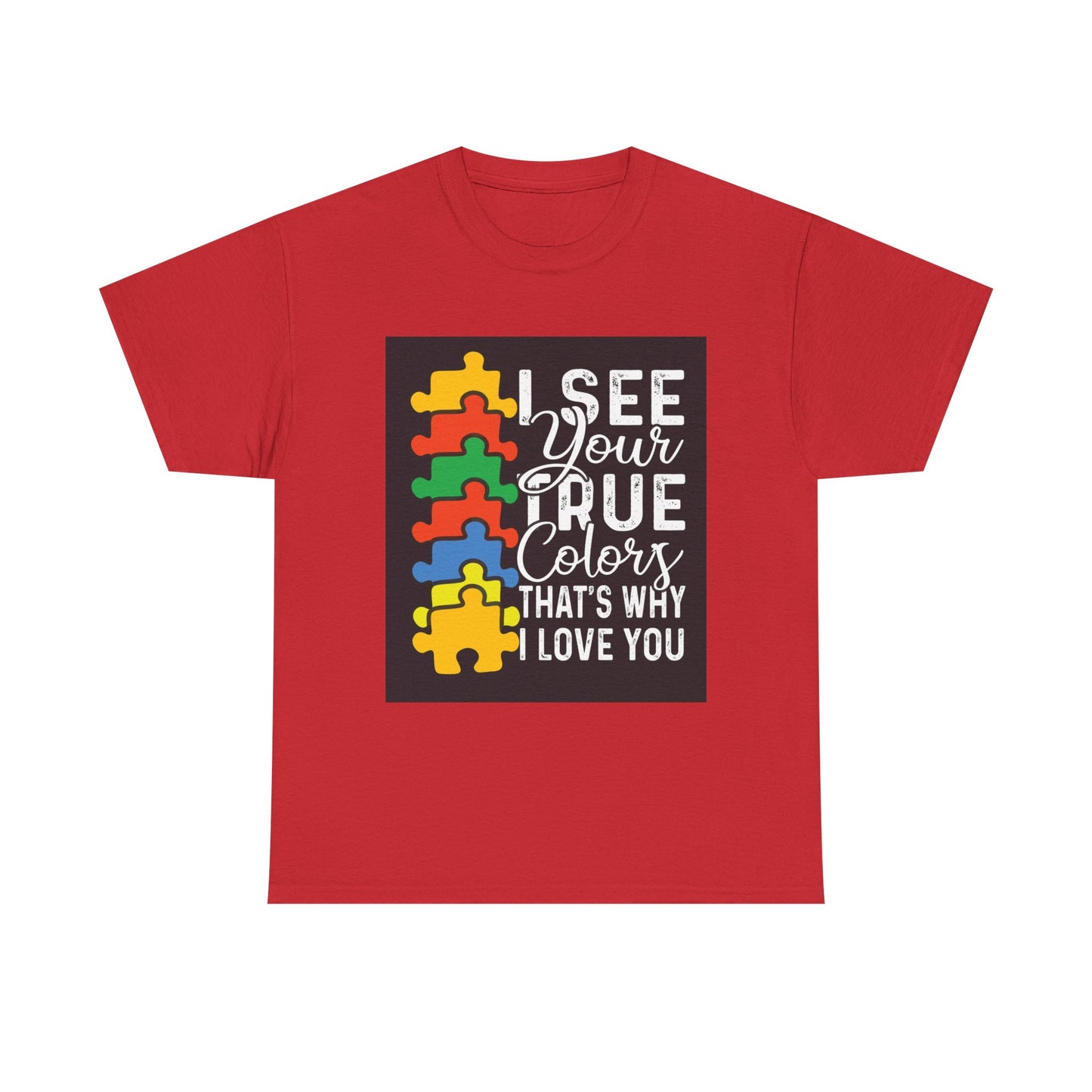 I See Your True Colors Unisex Heavy Cotton Tee