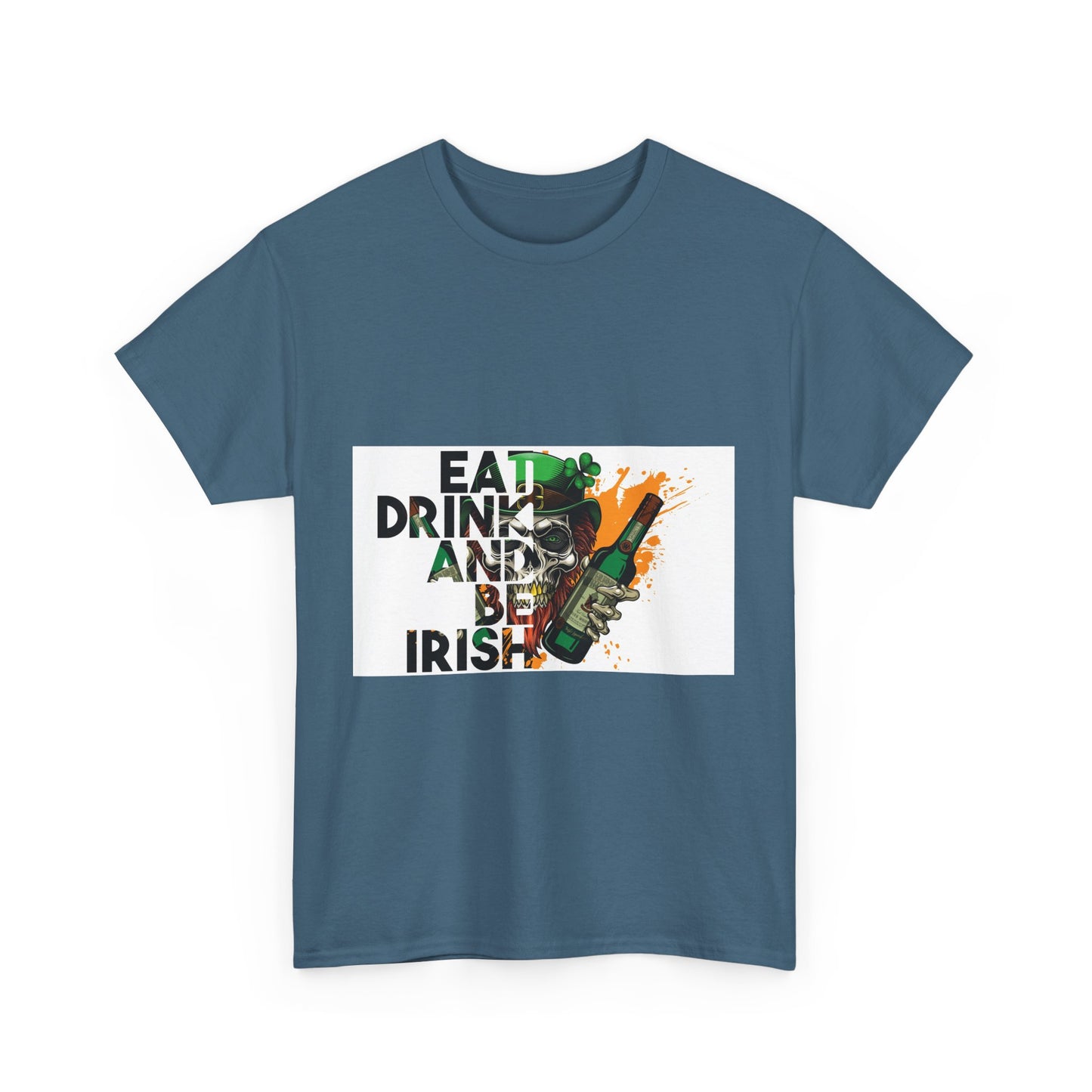 Eat Drink and Be Irish Unisex Heavy Cotton Tee - Perfect St. Patrick's Day Shirt