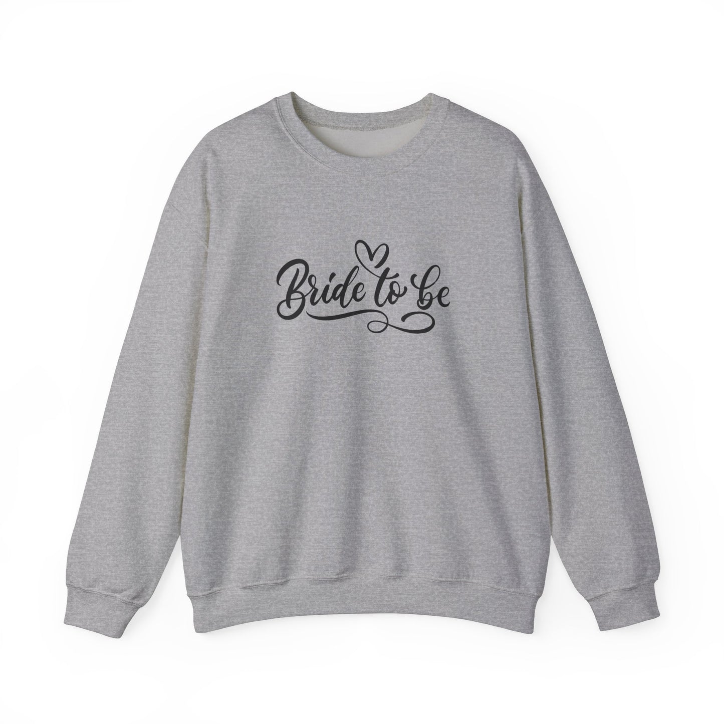 Bride to Be Unisex Heavy Blend™ Crewneck Sweatshirt