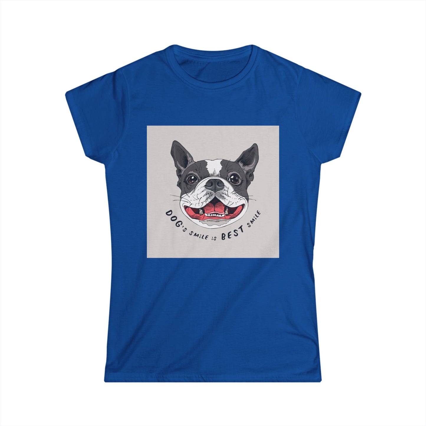 Women's Dog Lover Tee - "Dog's Smile is Best Smile" Graphic T-Shirt