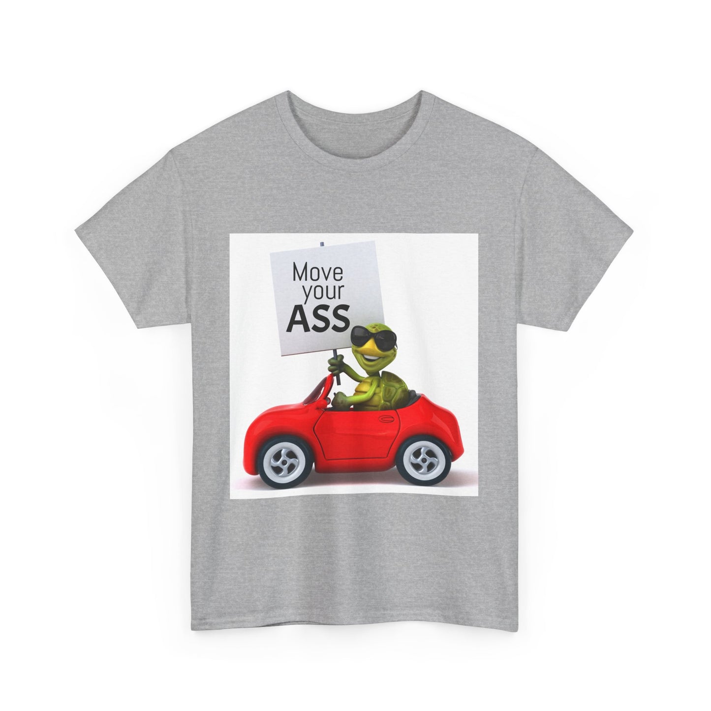 Funny Move Your ASS Unisex Heavy Cotton Tee