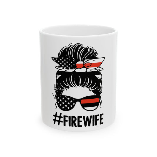 #FireWife Inspirational Ceramic Mug - Perfect Gift for Firefighters' Families