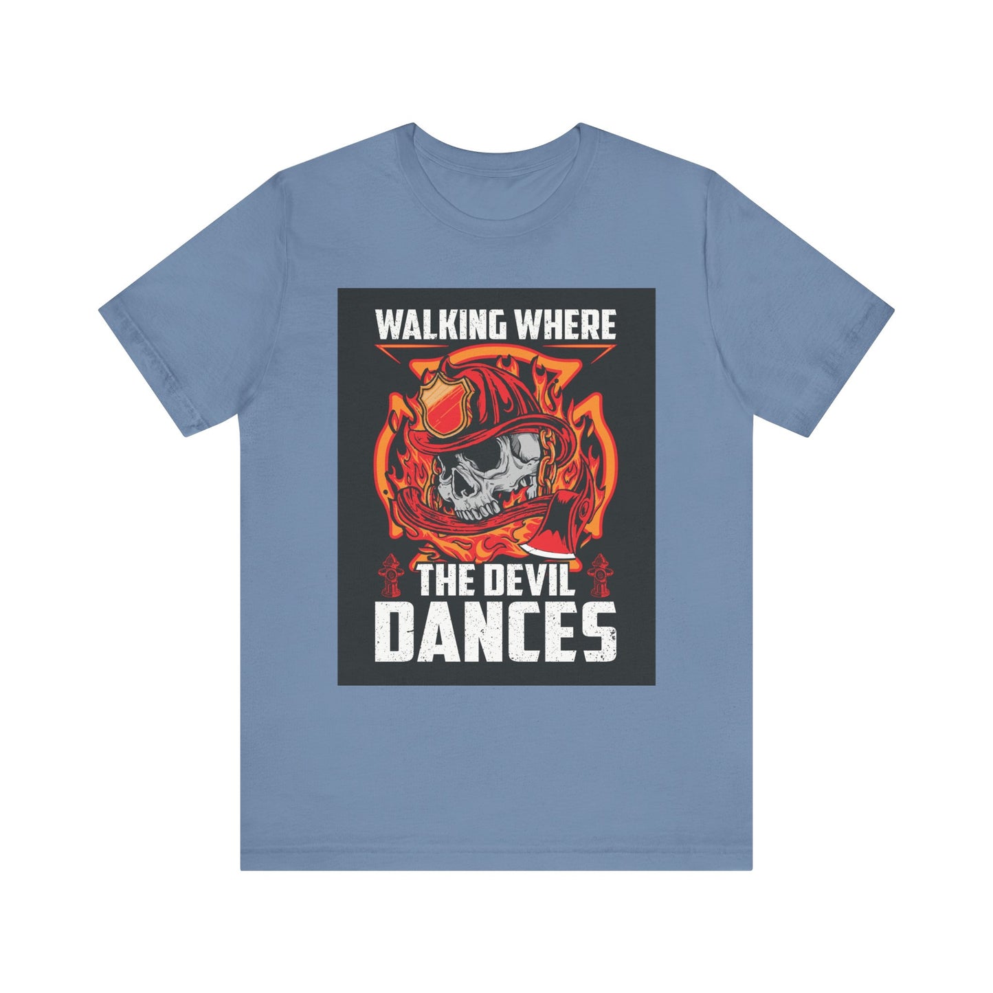 Firefighter Skulls Tee - 'Walking Where the Devil Dances'