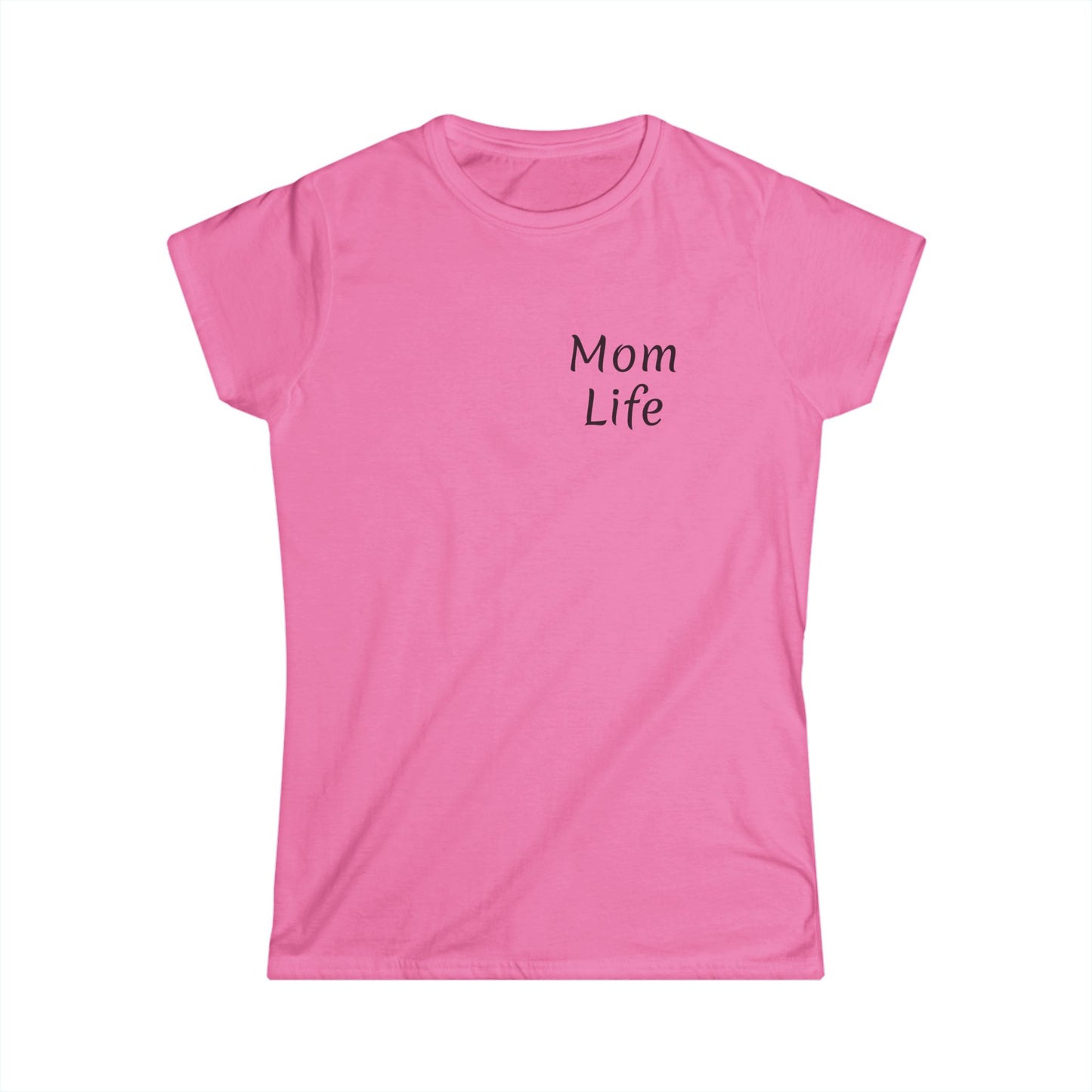 Mom Life Women's Softstyle Tee - Cute Graphic Tee for Mothers