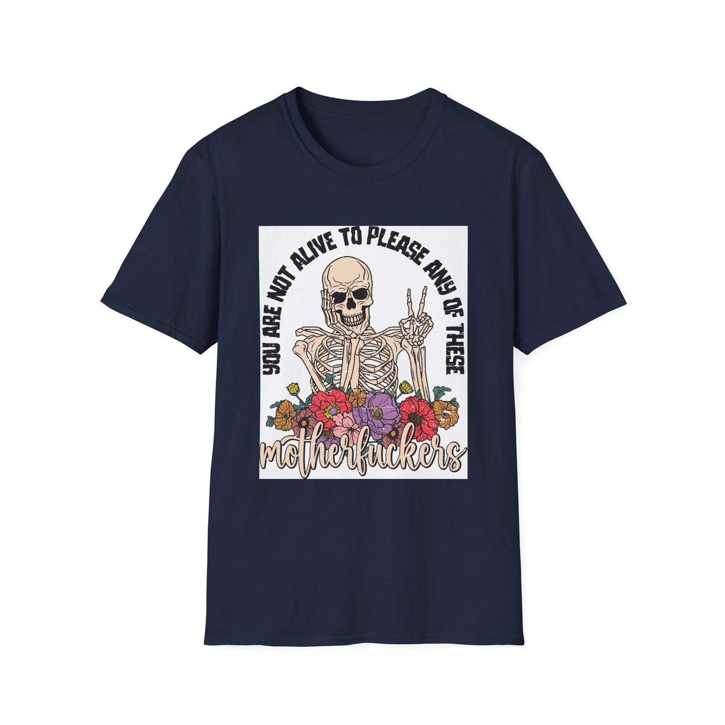 You Are Not Alive Skeleton Unisex T-Shirt - Fun Graphic Tee for Halloween & Casual Wear