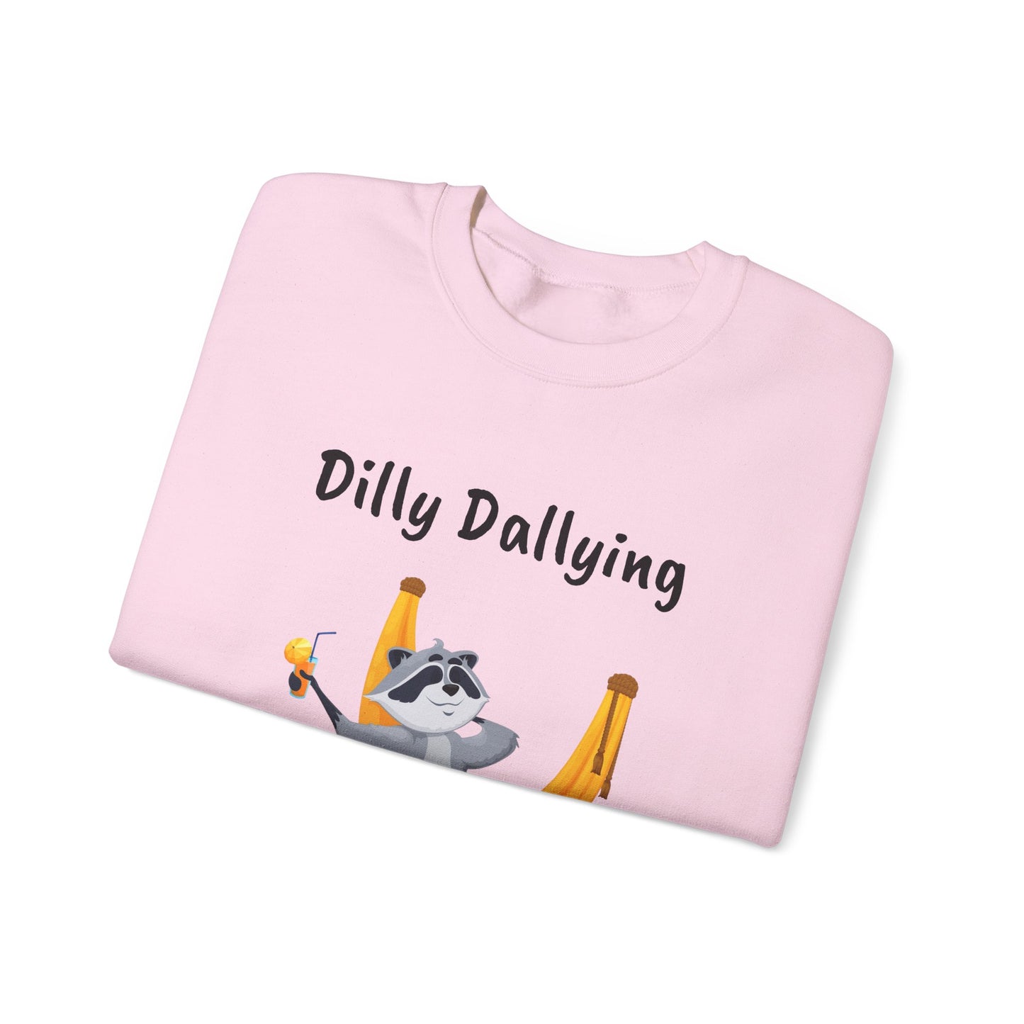 Dilly Dallying Raccoon Sweatshirt - Cozy Unisex Crewneck for Relaxation and Fun