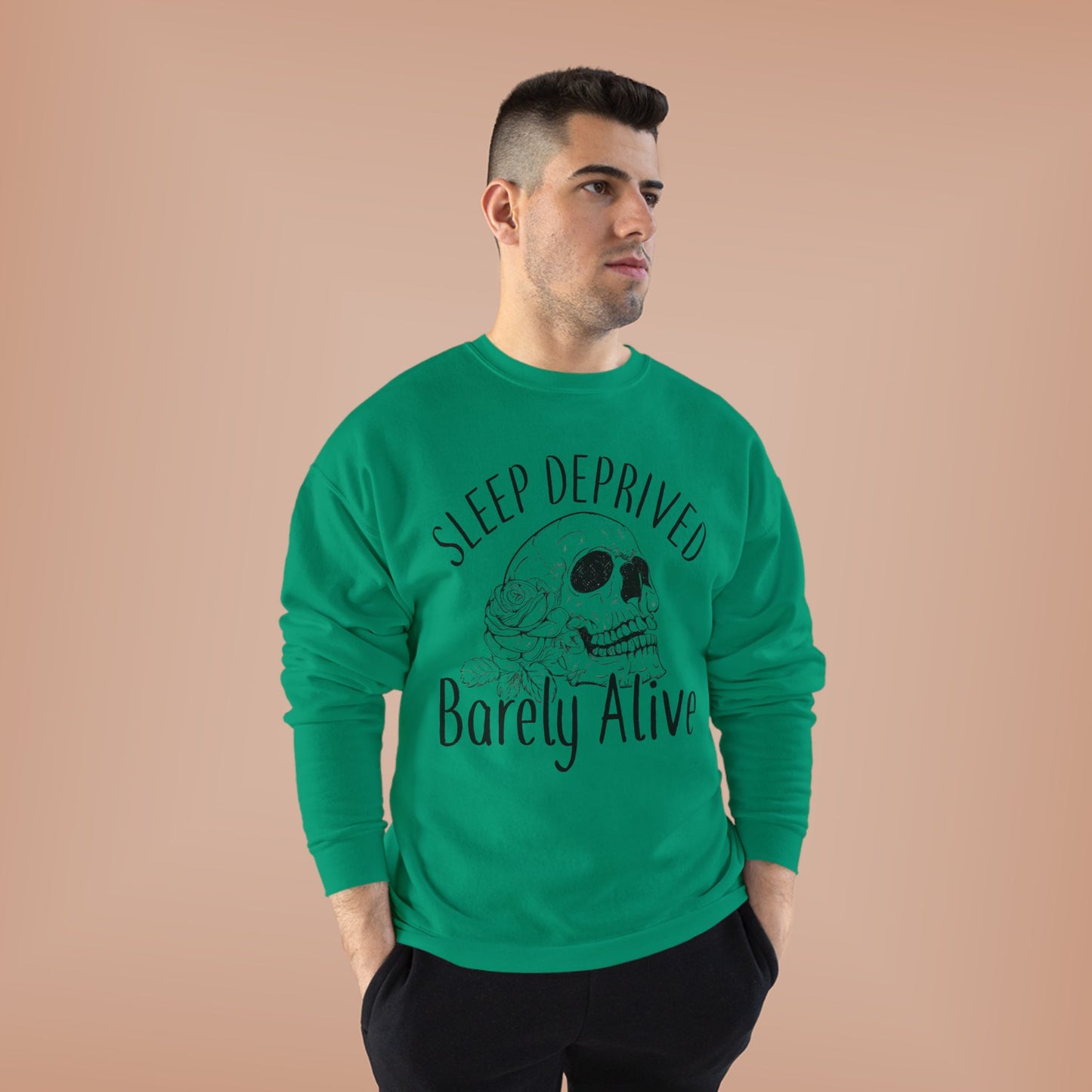 Sleep Deprived Crewneck Sweatshirt - Unisex EcoSmart® | Barely Alive Design