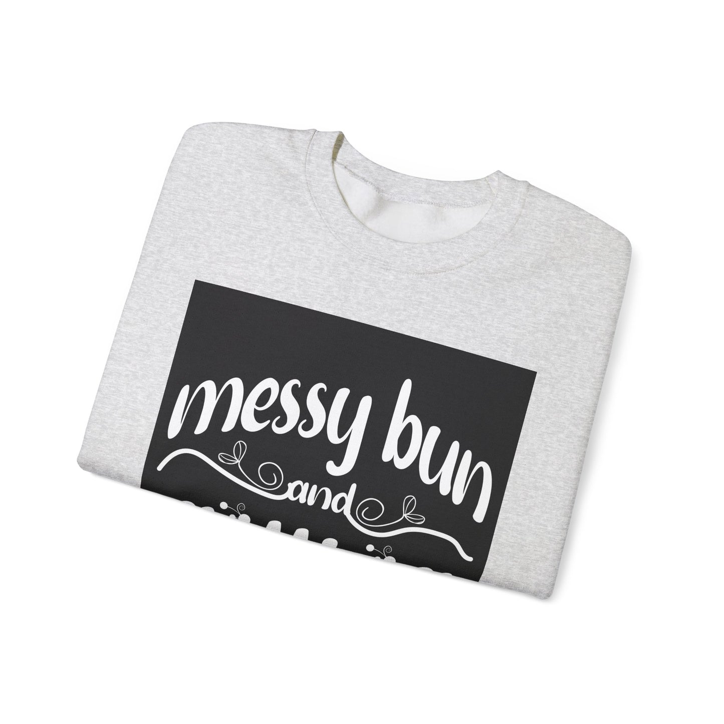 Messy Bun Crewneck Sweatshirt - Get Stuff Done