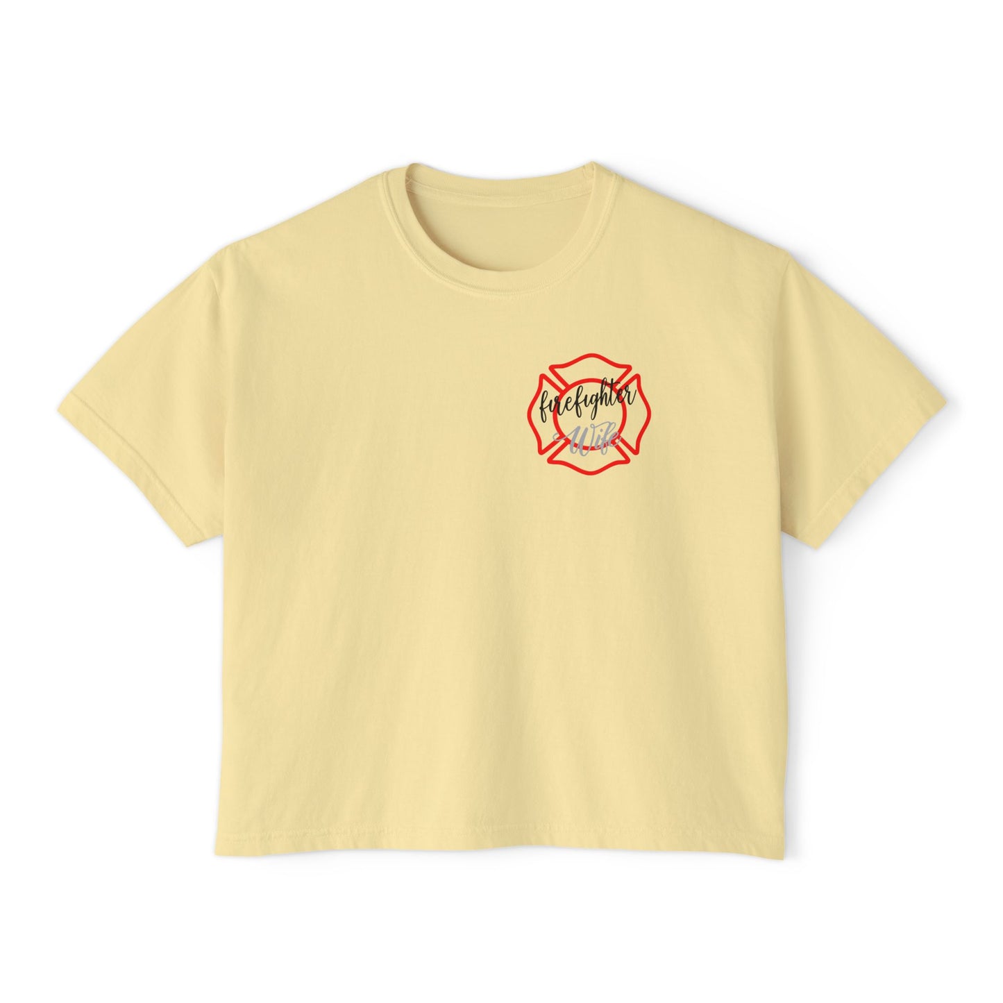 Women&#039;s Boxy Tee - #FireWife Graphic Shirt for Firefighter Wives