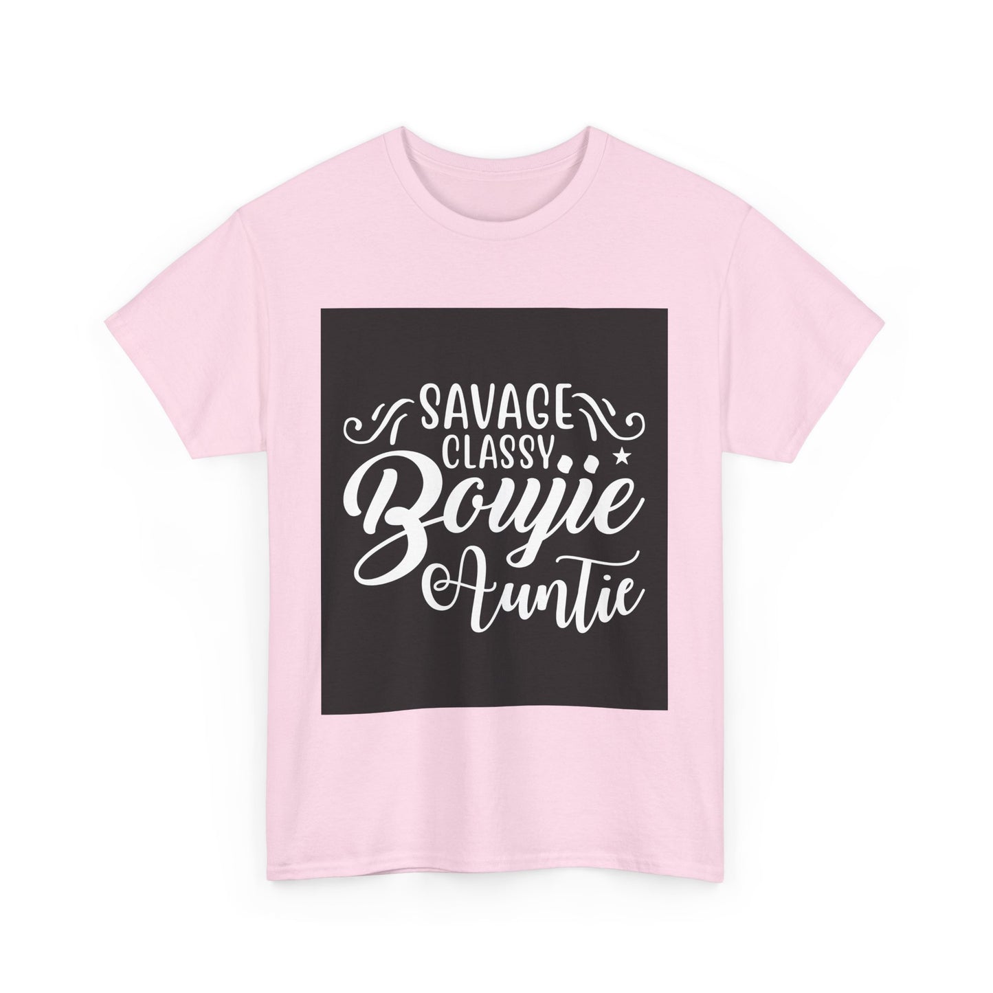 Savage Classy Boujie Auntie Unisex Heavy Cotton Tee