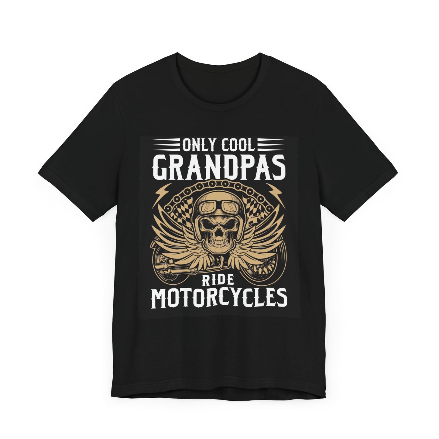 Only Cool Grandpas Ride Motorcycles Tee - Unisex Jersey Short Sleeve Shirt for Bikers