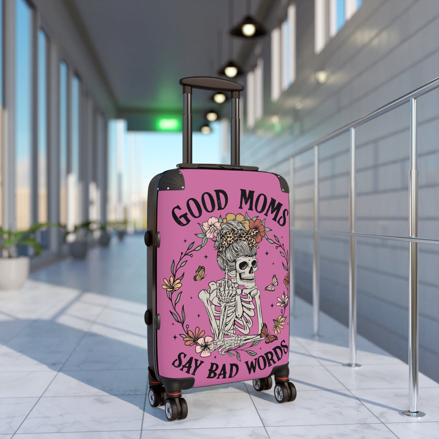 Good Moms Say Bad Words Floral Skeleton Suitcase - Travel in Style