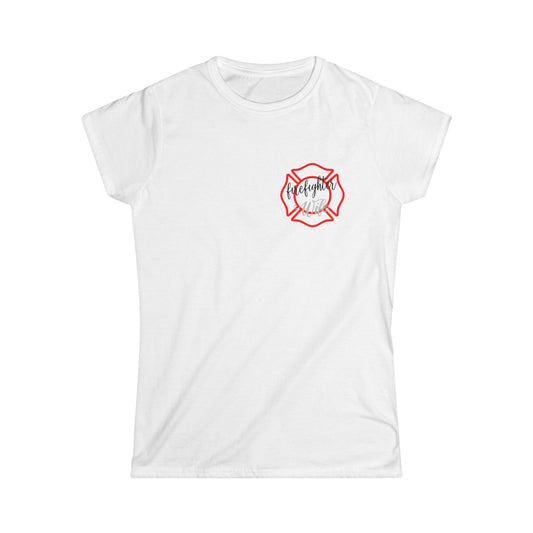 Firefighter Wife Softstyle Tee - #FireWife Graphic T-Shirt