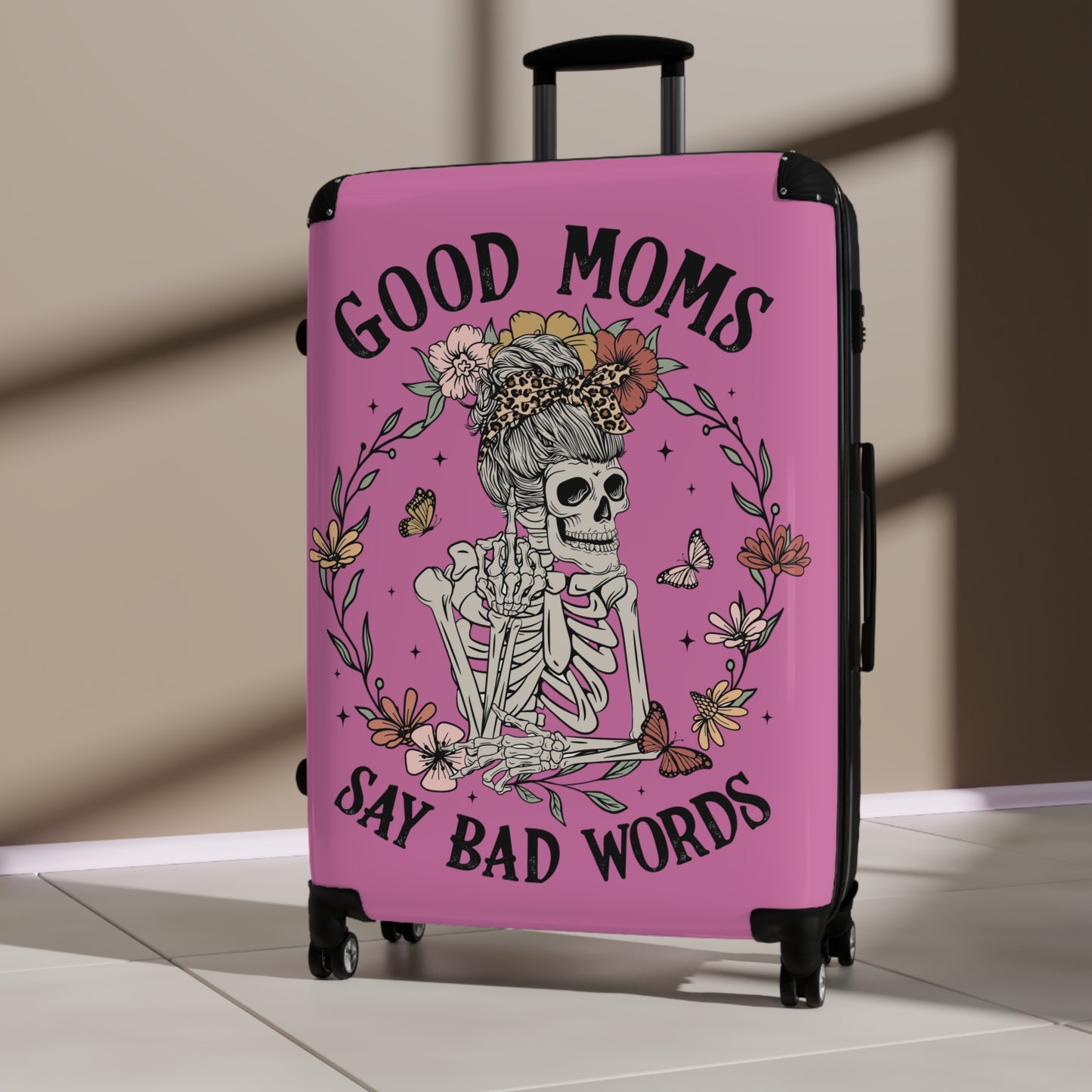 Good Moms Say Bad Words Floral Skeleton Suitcase - Travel in Style