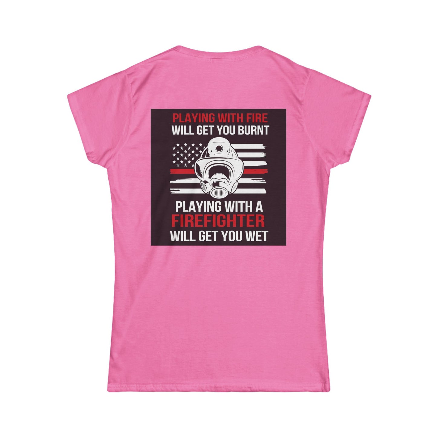 Women's Firefighter Tee | Inspired Apparel for Her | Perfect Gift for Firefighting Moms & Wives | Bold Statement Shirt