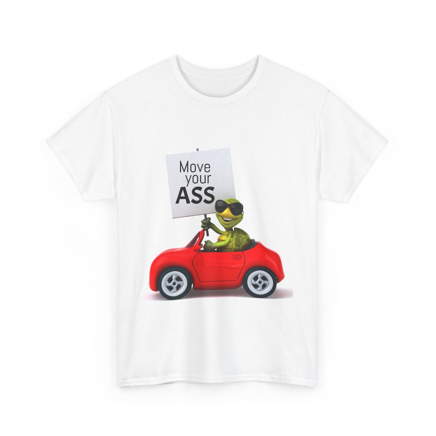 Funny Move Your ASS Unisex Heavy Cotton Tee