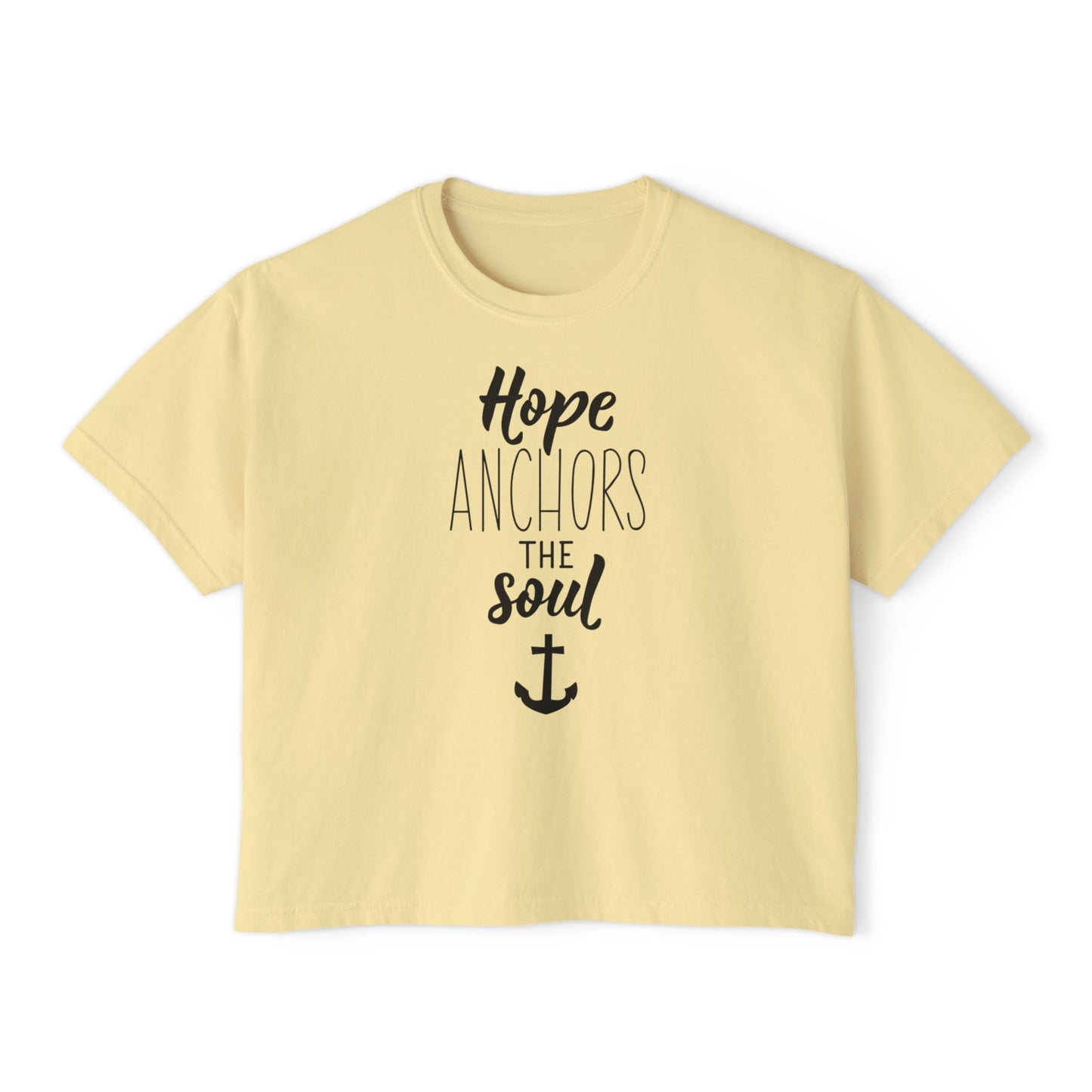 Hope Anchors the Soul Women's Boxy Tee, Cute Casual Top, Inspirational Shirt, Summer Tee, Gift for Her, Beach Style