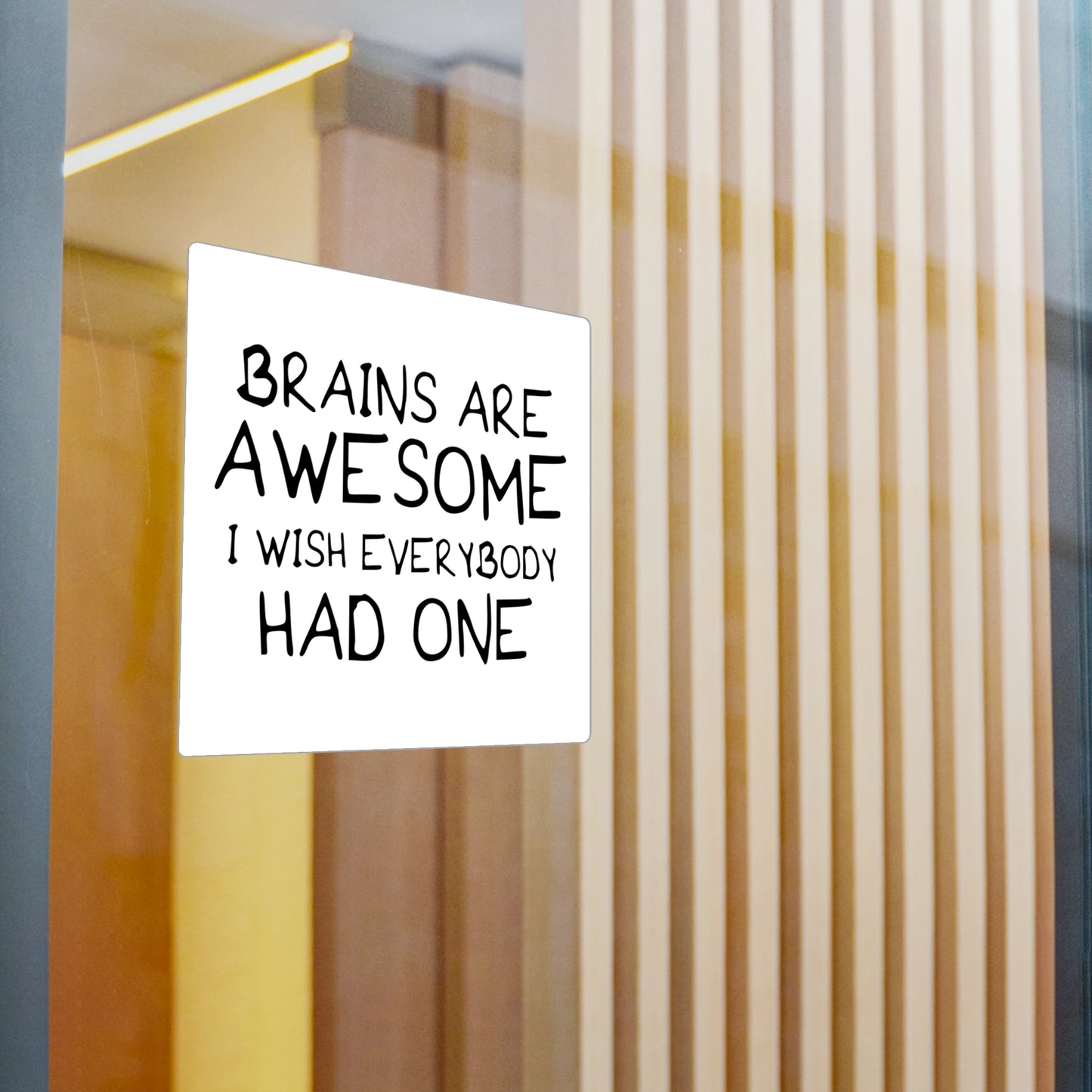 Inspirational Vinyl Decals - 'Brains Are Awesome' - Perfect for Home or Office Decor
