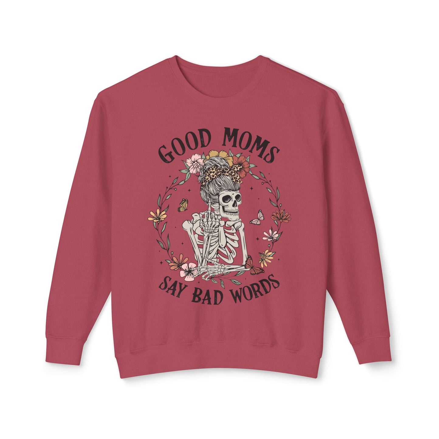 Good Moms Say Bad Words Sweatshirt | Unisex Lightweight Crewneck | Perfect for Moms and Halloween