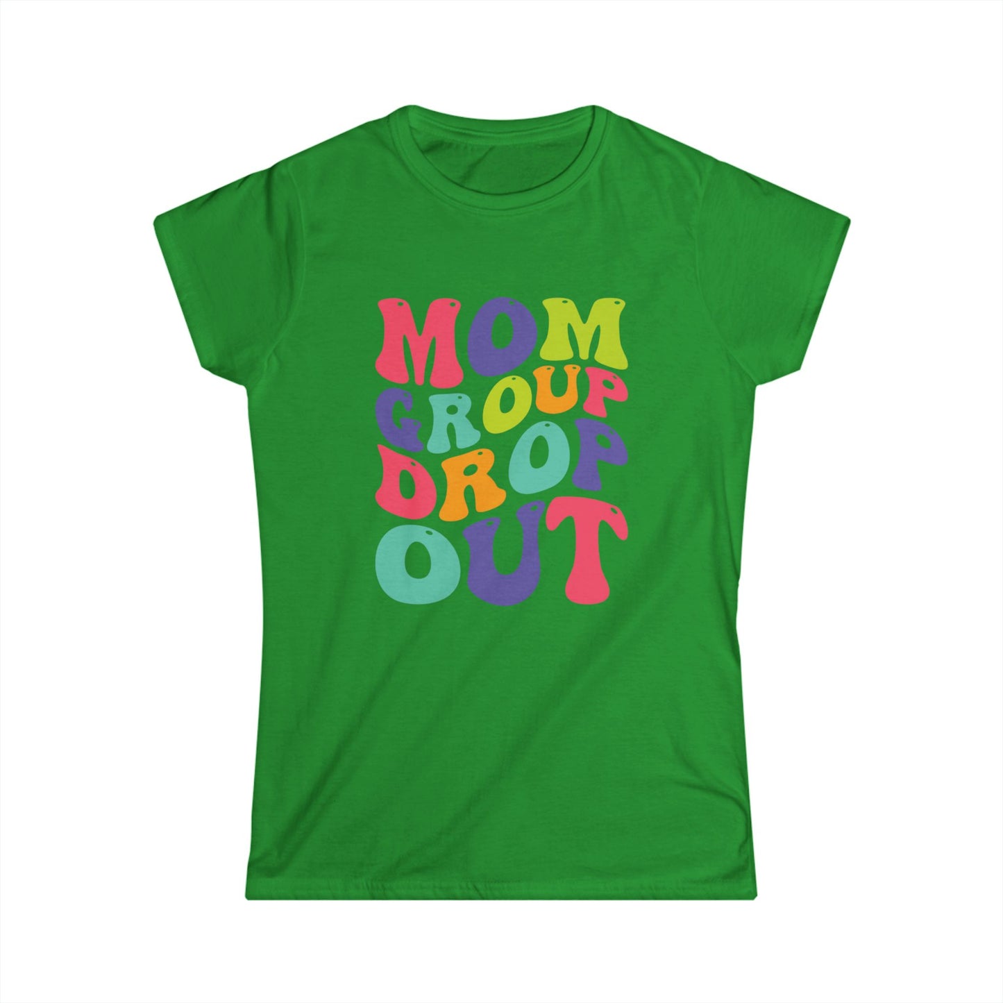 Colorful Mom Group Drop Out Women's Tee, Fun T-Shirt for Moms, Casual Wear, Gift for Mother's Day, Family Reunions, Mom Life