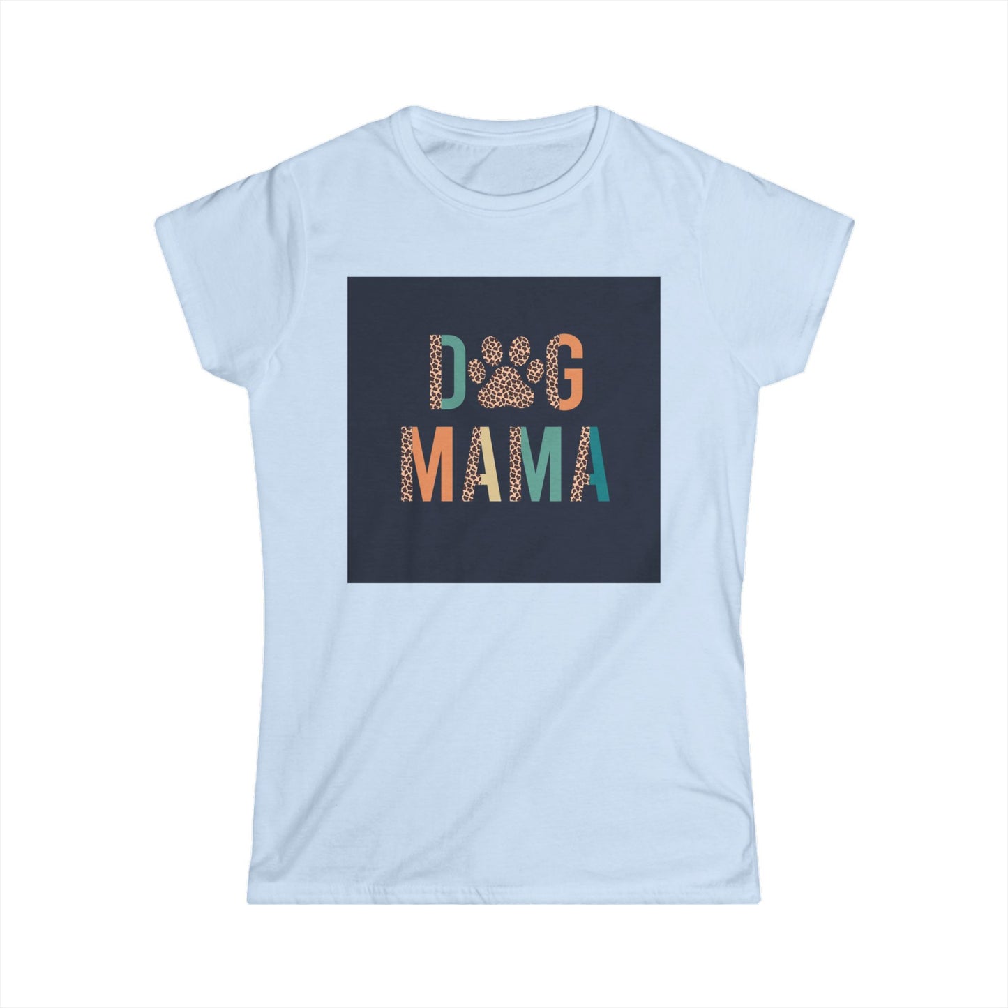 Dog Mama Women's Softstyle Tee - Cute Pet Lover T-Shirt