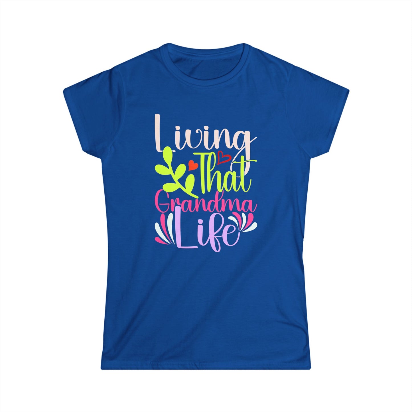 Living That Grandma Life Women's Softstyle Tee - Cute Gift for Grandmothers