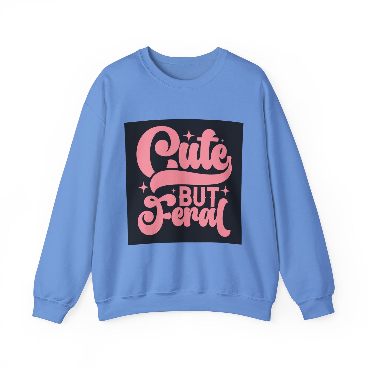 Cute But Feral Unisex Heavy Blend Crewneck Sweatshirt - Cozy & Stylish