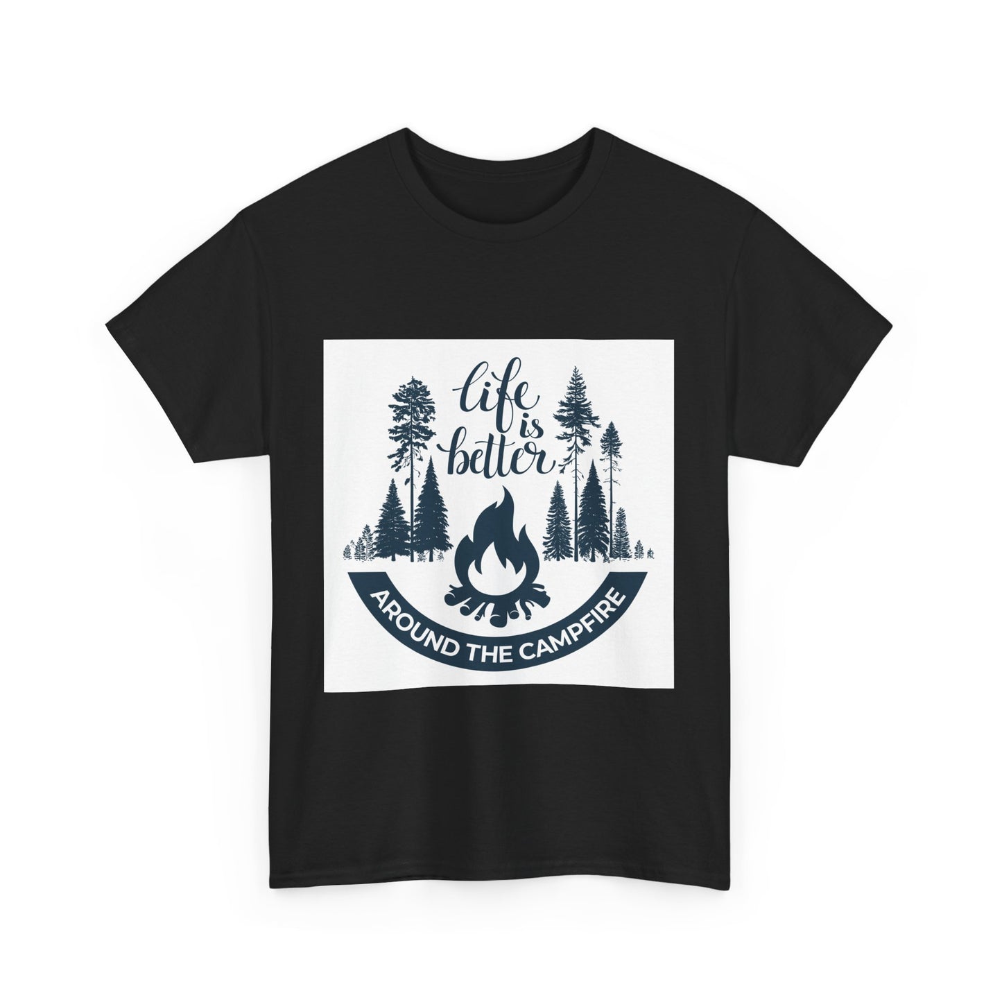 Unisex Camping Tee - "Life is Better Around the Campfire"