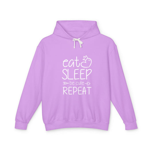 Eat Sleep Be Cute Repeat Unisex Lightweight Hooded Sweatshirt