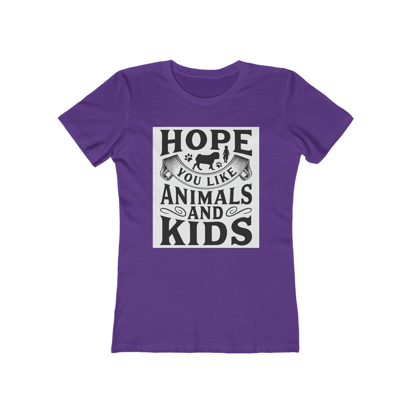 Hope You Like Animals and Kids Women's Boyfriend Tee