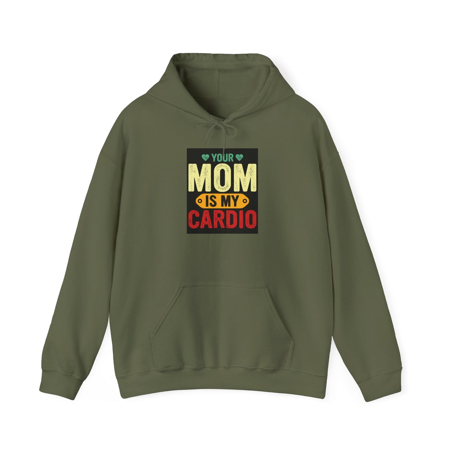 Your Mom Is My Cardio Hoodie - Unisex Heavy Blend Sweatshirt