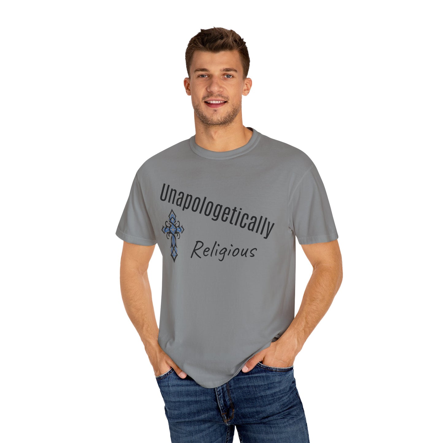 Unapologetically Religious T-Shirt, Faith-Based Tee, Spiritual Wear, Christian Apparel, Gift for Believers, Inspirational Clothing