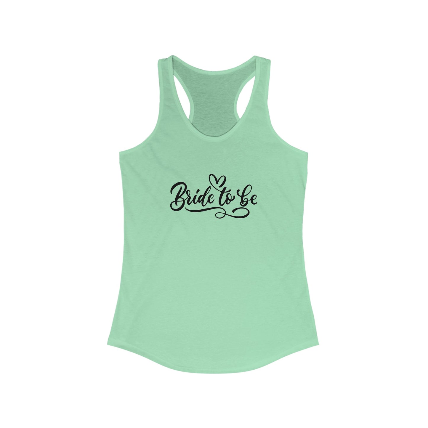 Bride to Be Women's Racerback Tank - Perfect for Bridal Showers & Bachelorette Parties