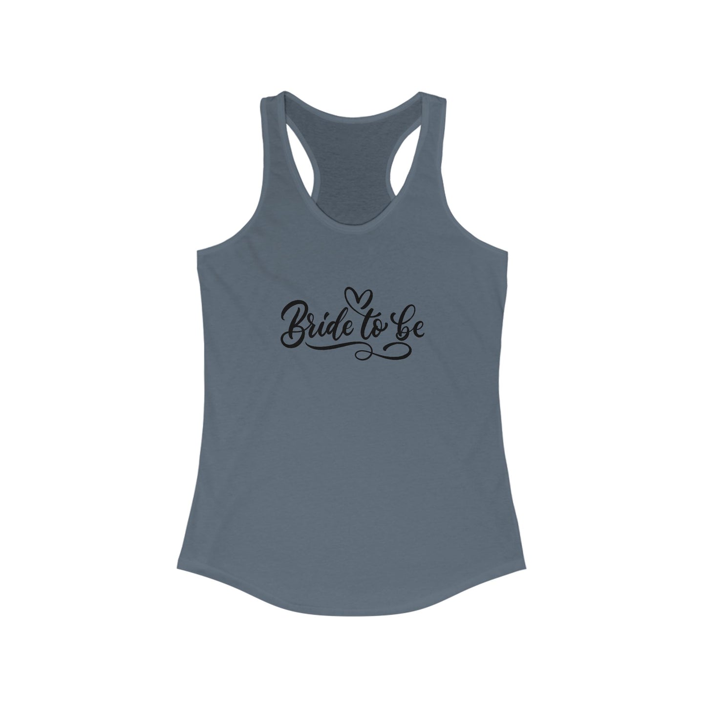 Bride to Be Women's Racerback Tank - Perfect for Bridal Showers & Bachelorette Parties