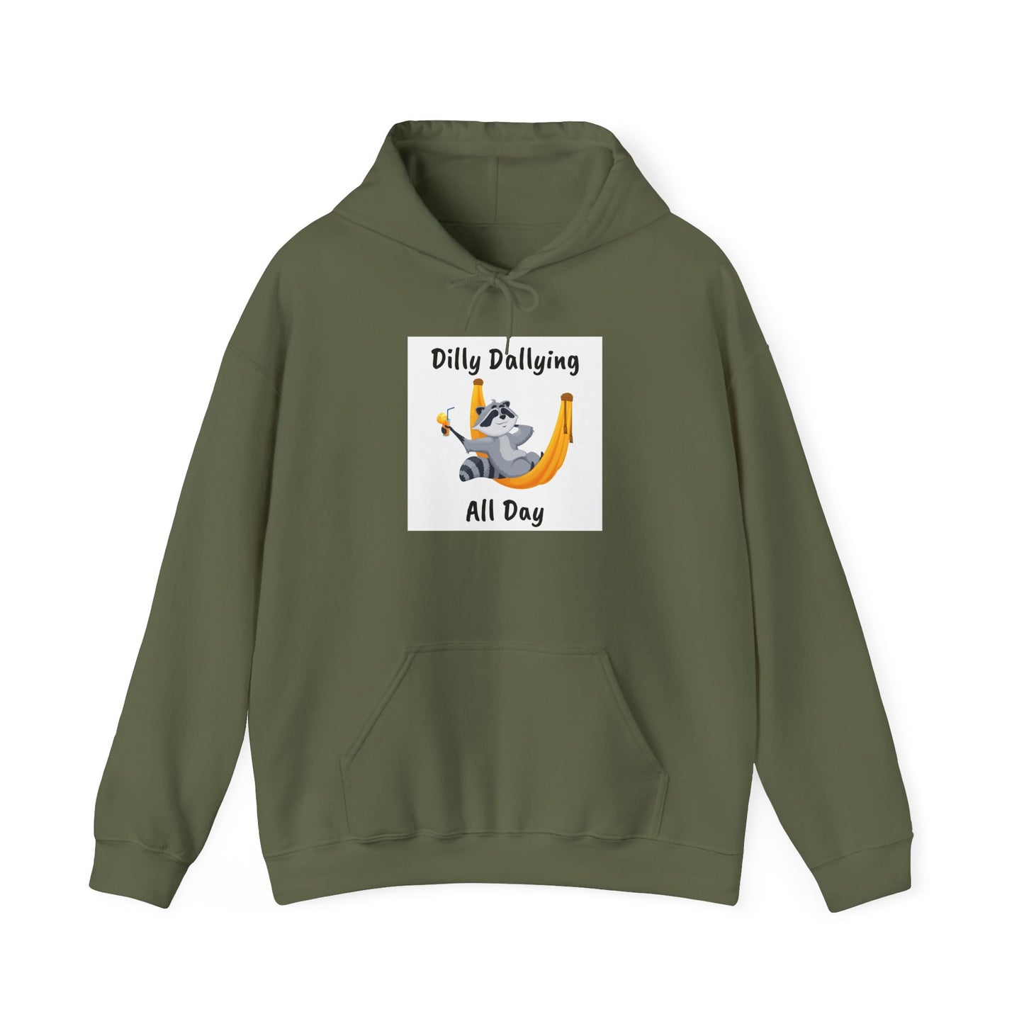 Dilly Dallying Unisex Hoodie - Cozy Hooded Sweatshirt for Relaxation
