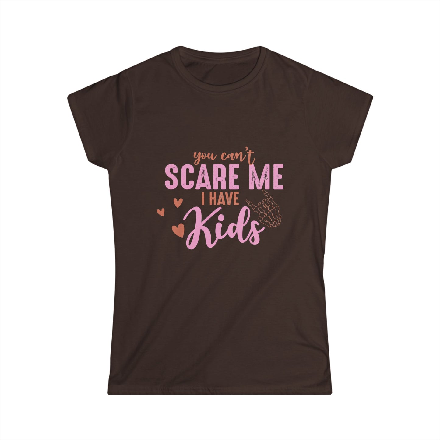 Funny Mom T-Shirt - "You Can't Scare Me, I Have Kids" - Perfect Gift for Moms