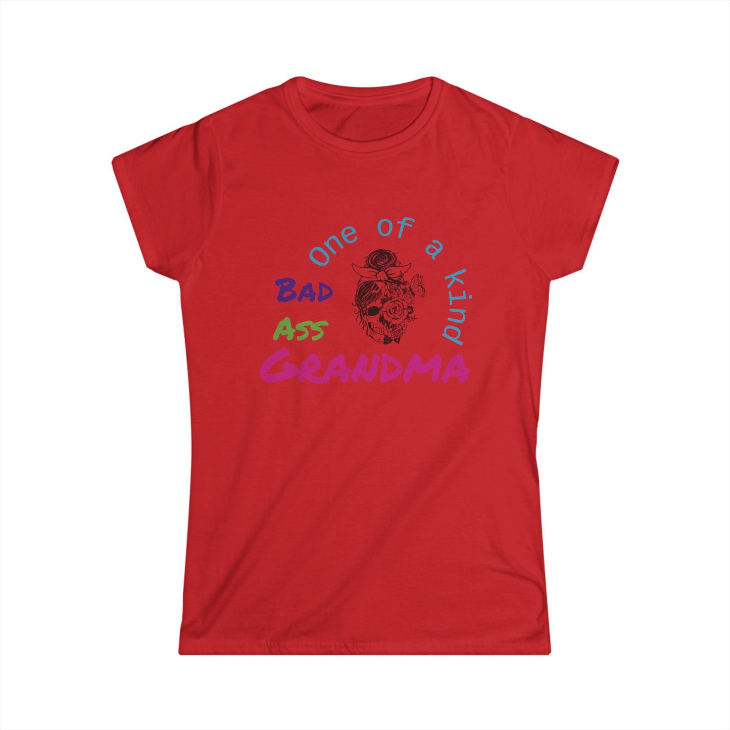 Bad Ass Grandma Women's Softstyle Tee - Fun, Unique Gift for Grandmothers