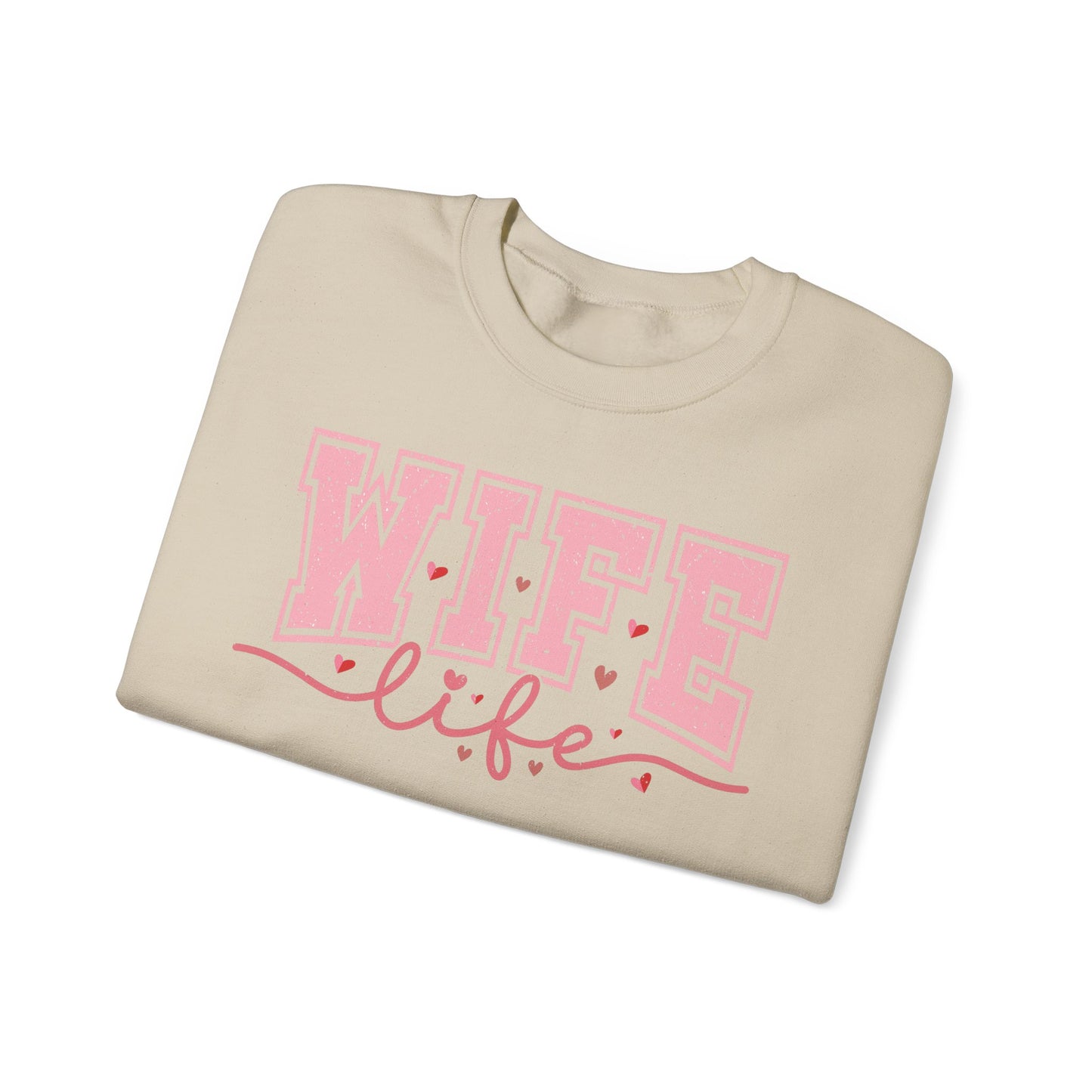 Wife Life Sweatshirt - Unisex Heavy Blend™ Crewneck for Celebrating Love