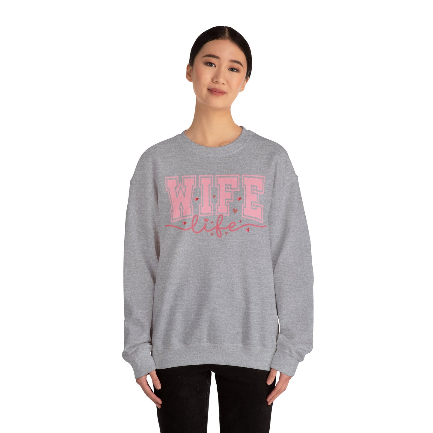 Wife Life Sweatshirt - Unisex Heavy Blend™ Crewneck for Celebrating Love