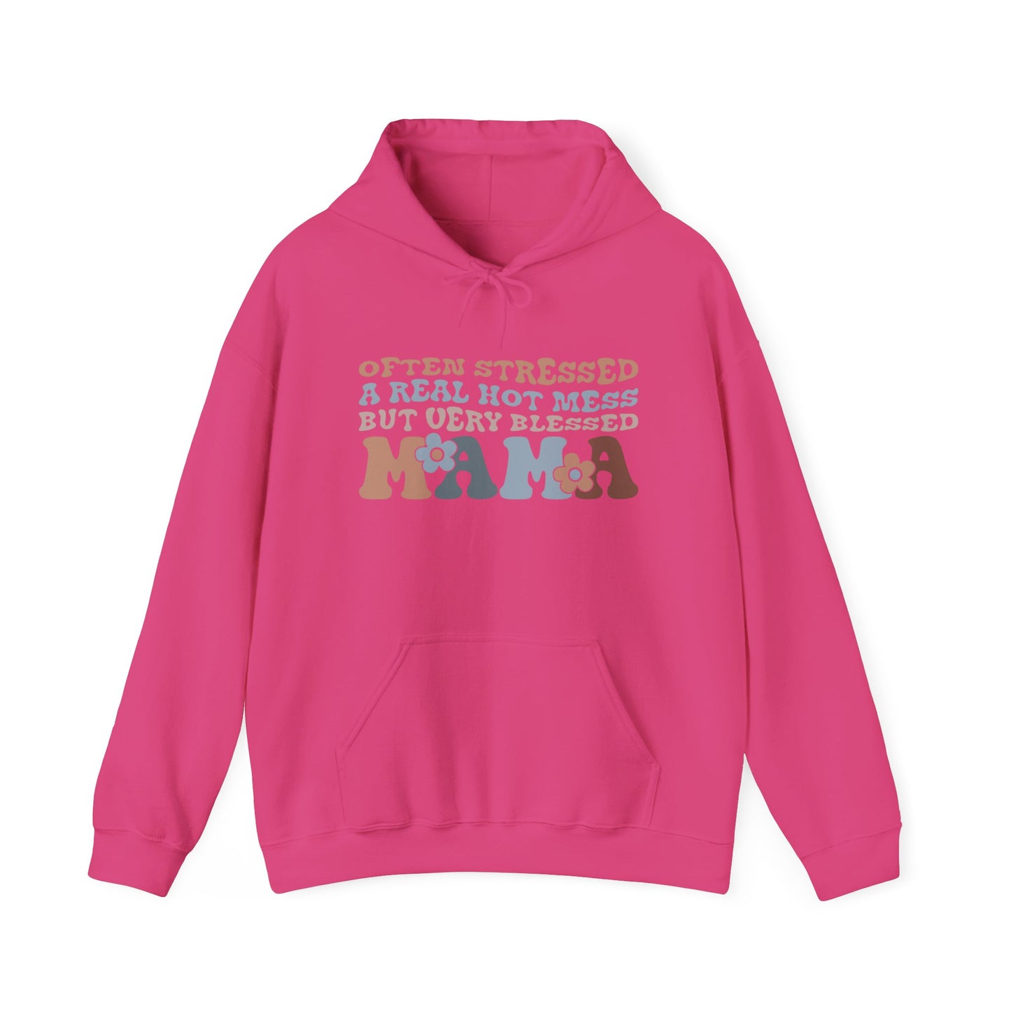 Mama Hooded Sweatshirt - Often Stressed, Real Hot Mess, Very Blessed - Cozy Gift for Moms