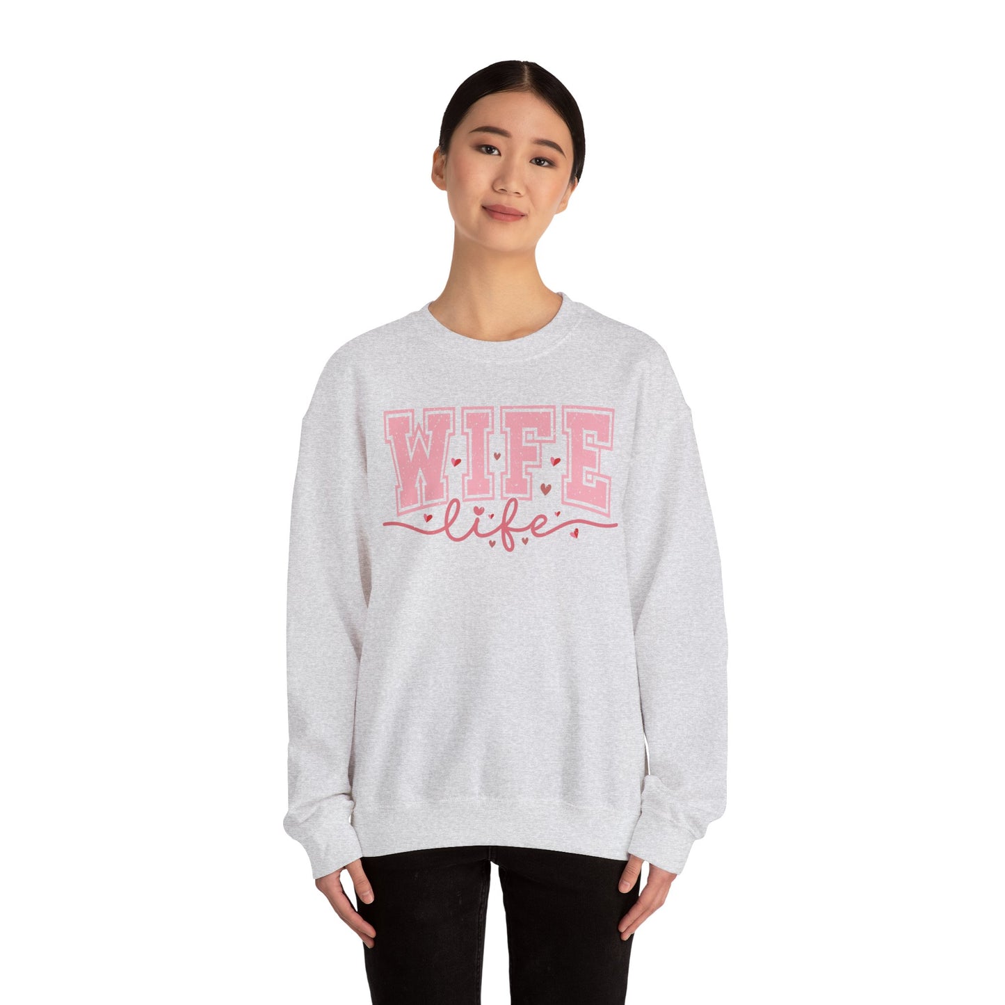 Wife Life Sweatshirt - Unisex Heavy Blend™ Crewneck for Celebrating Love