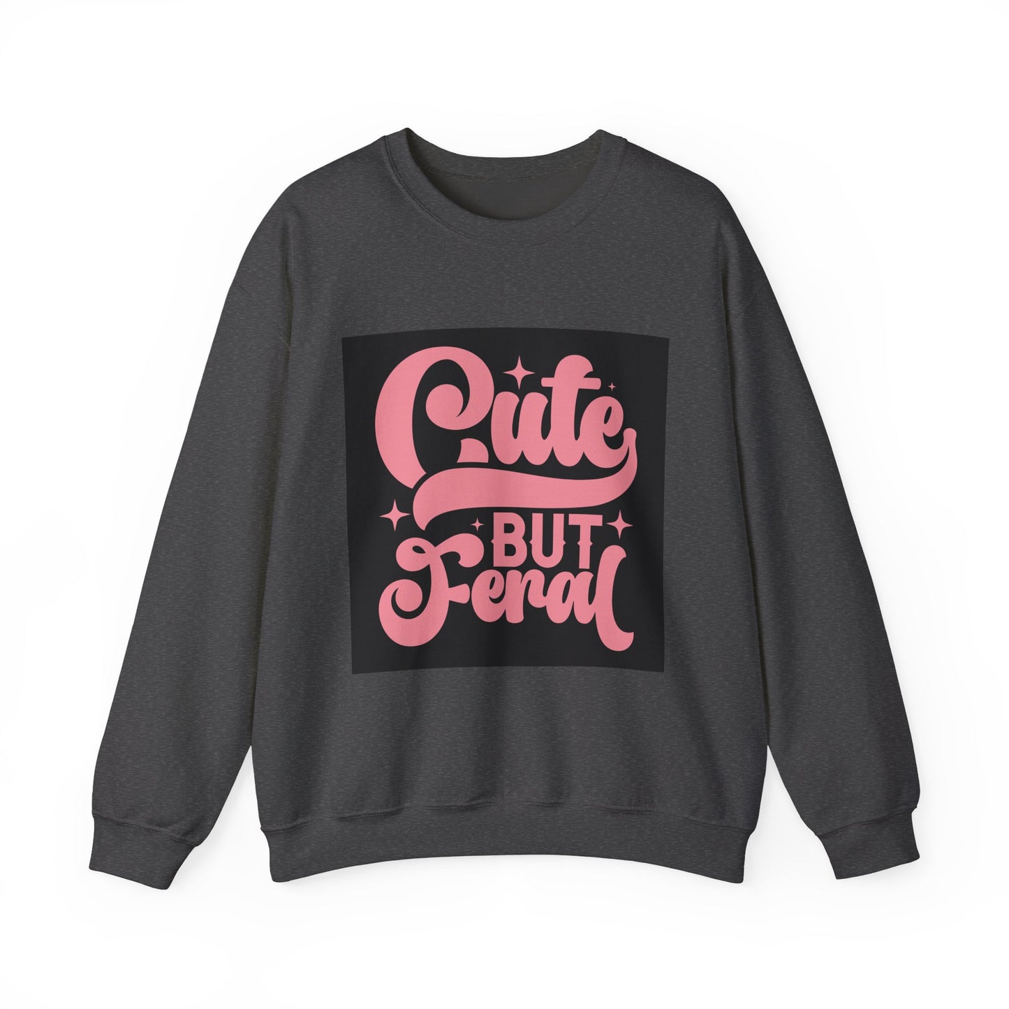 Cute But Feral Unisex Heavy Blend Crewneck Sweatshirt - Cozy & Stylish