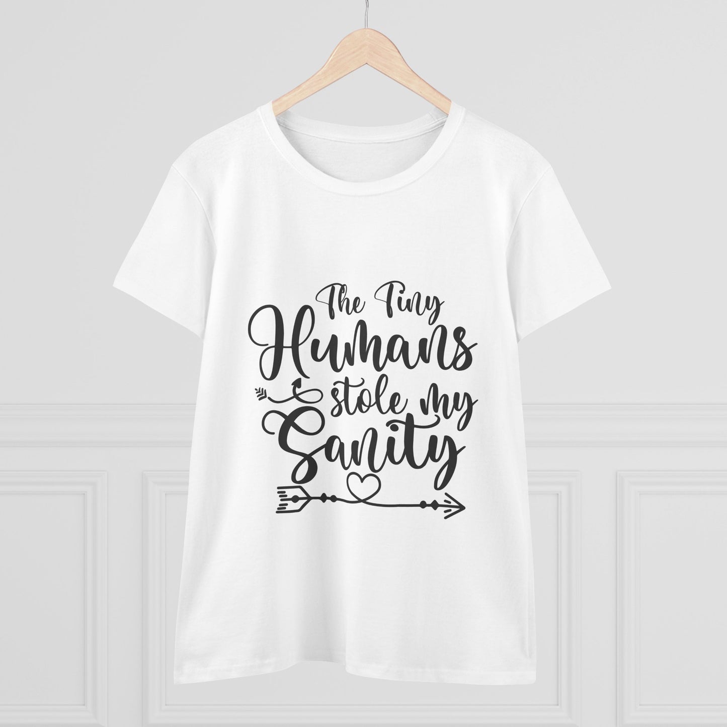 Funny Women's Midweight Cotton Tee - "The Tiny Humans Stole My Sanity"