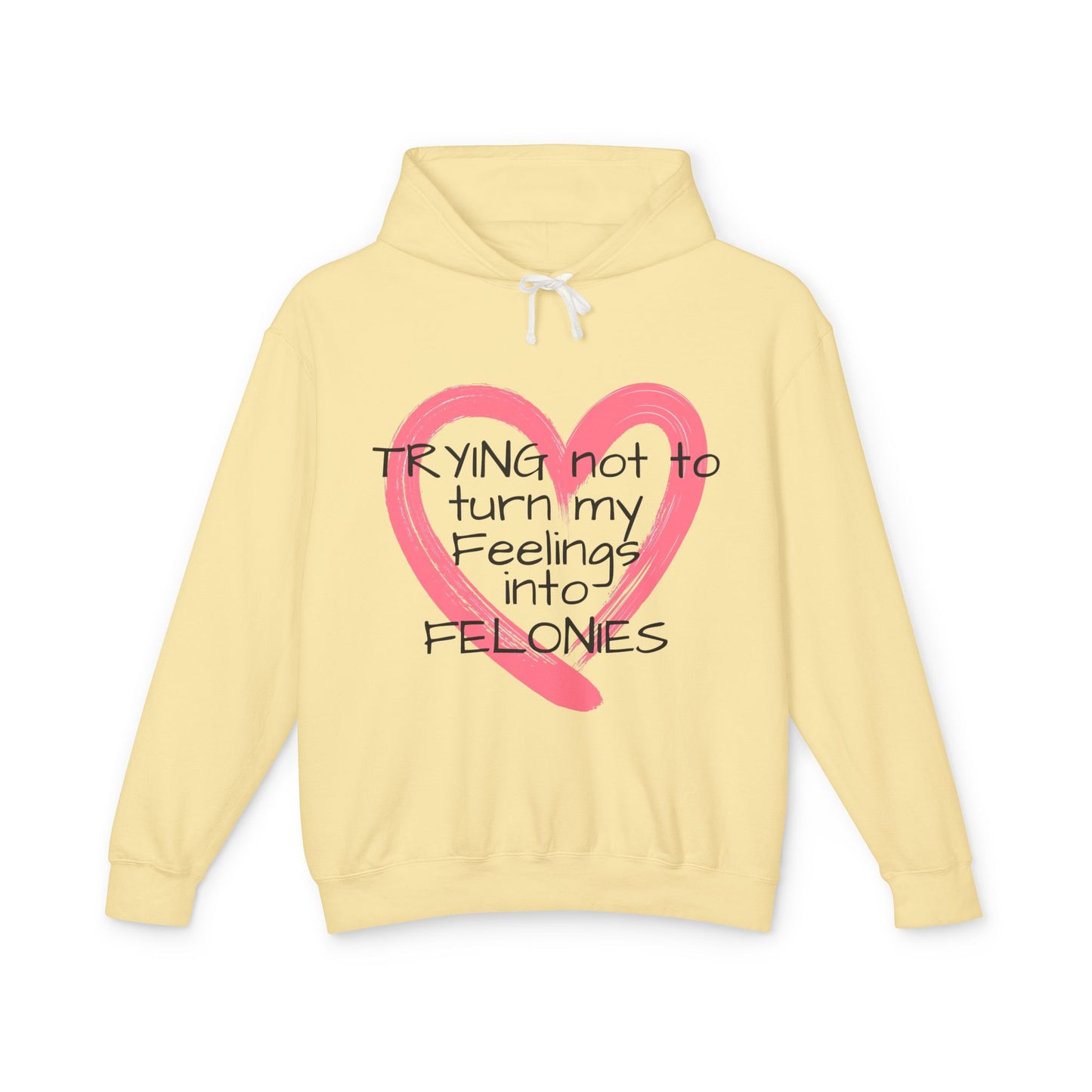 Heartfelt Humor Hoodie - "Trying Not to Turn My Feelings into Felonies" - Perfect for Gifts, Casual Wear, Funny Apparel, Unique [...]
