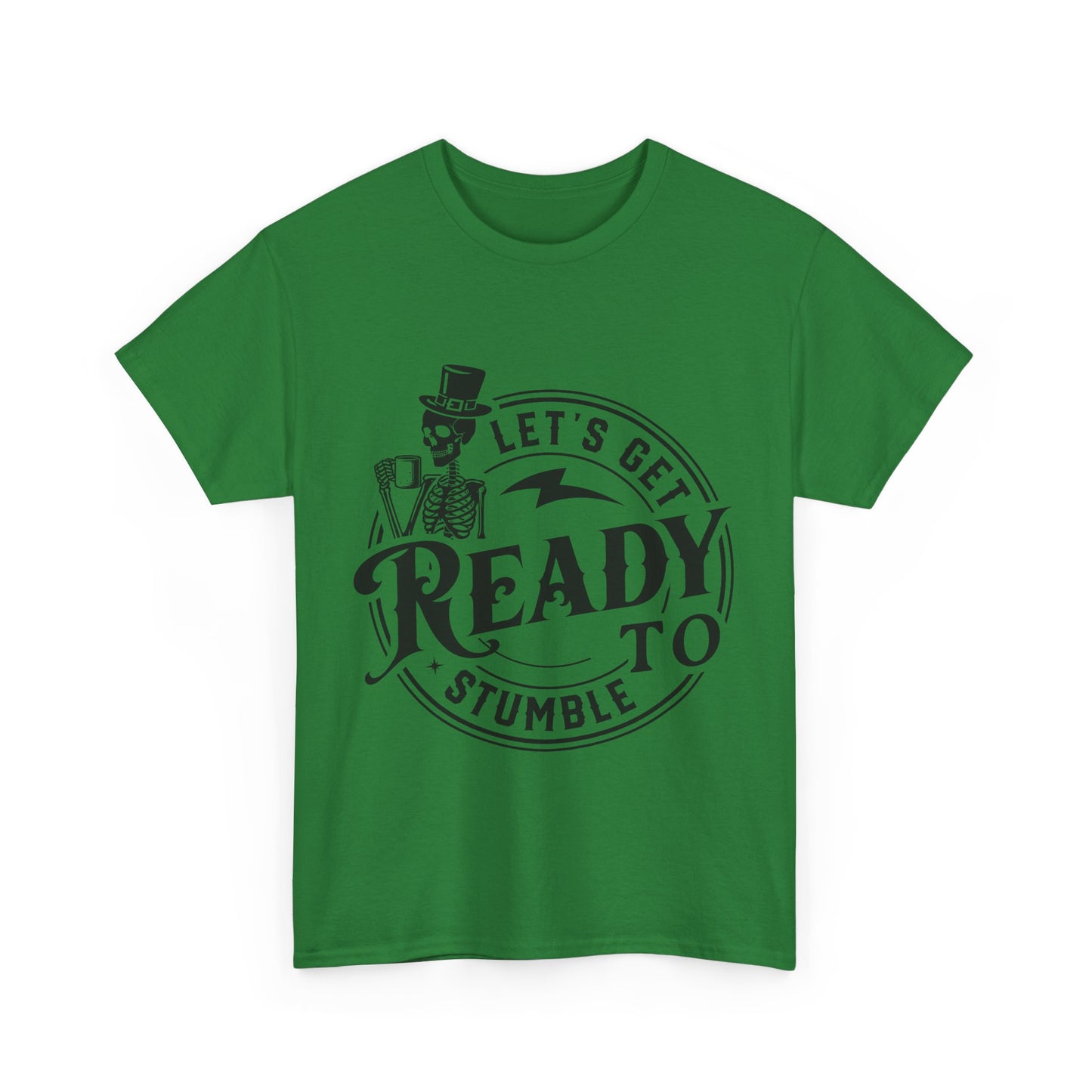 Unisex Heavy Cotton Tee - "Let's Get Ready to Stumble" Halloween / Party Shirt