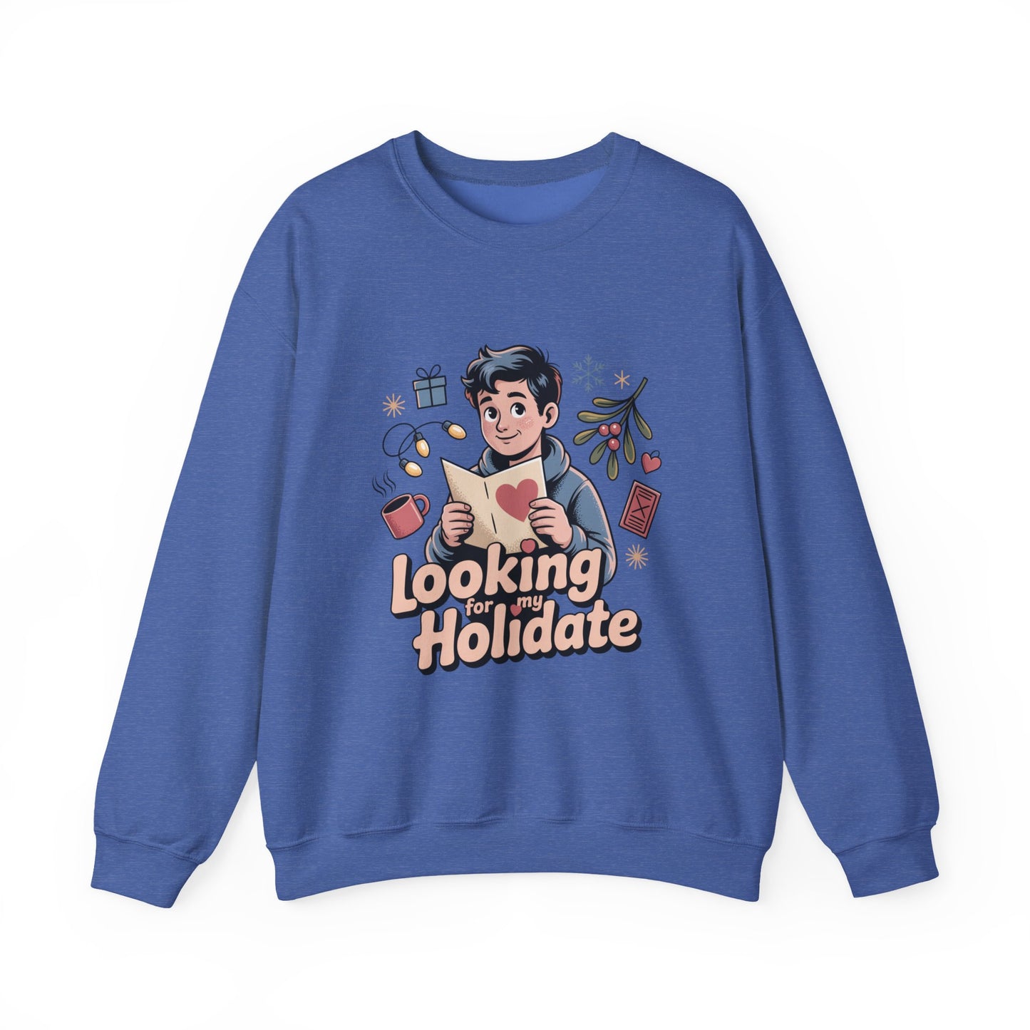 Looking for Holidate Sweatshirt | Holiday Romance Illustration