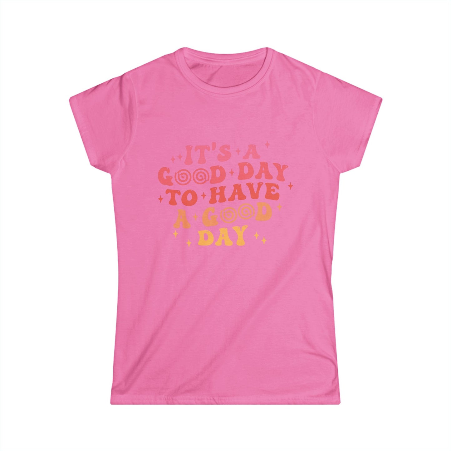 Positive Vibes Women's Softstyle Tee - "It's a Good Day" Motivational Tee