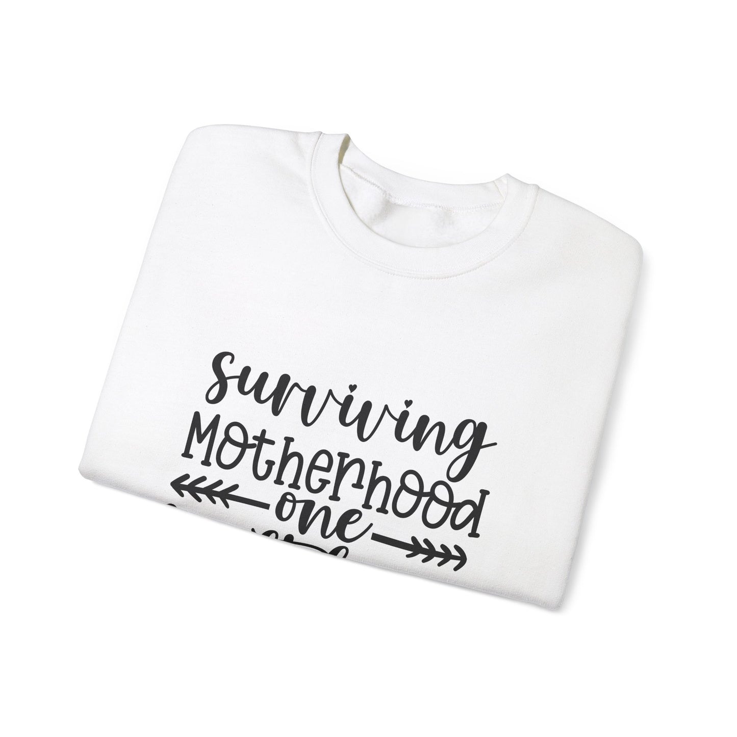 Surviving Motherhood Crewneck Sweatshirt – Cozy & Comfy for Moms