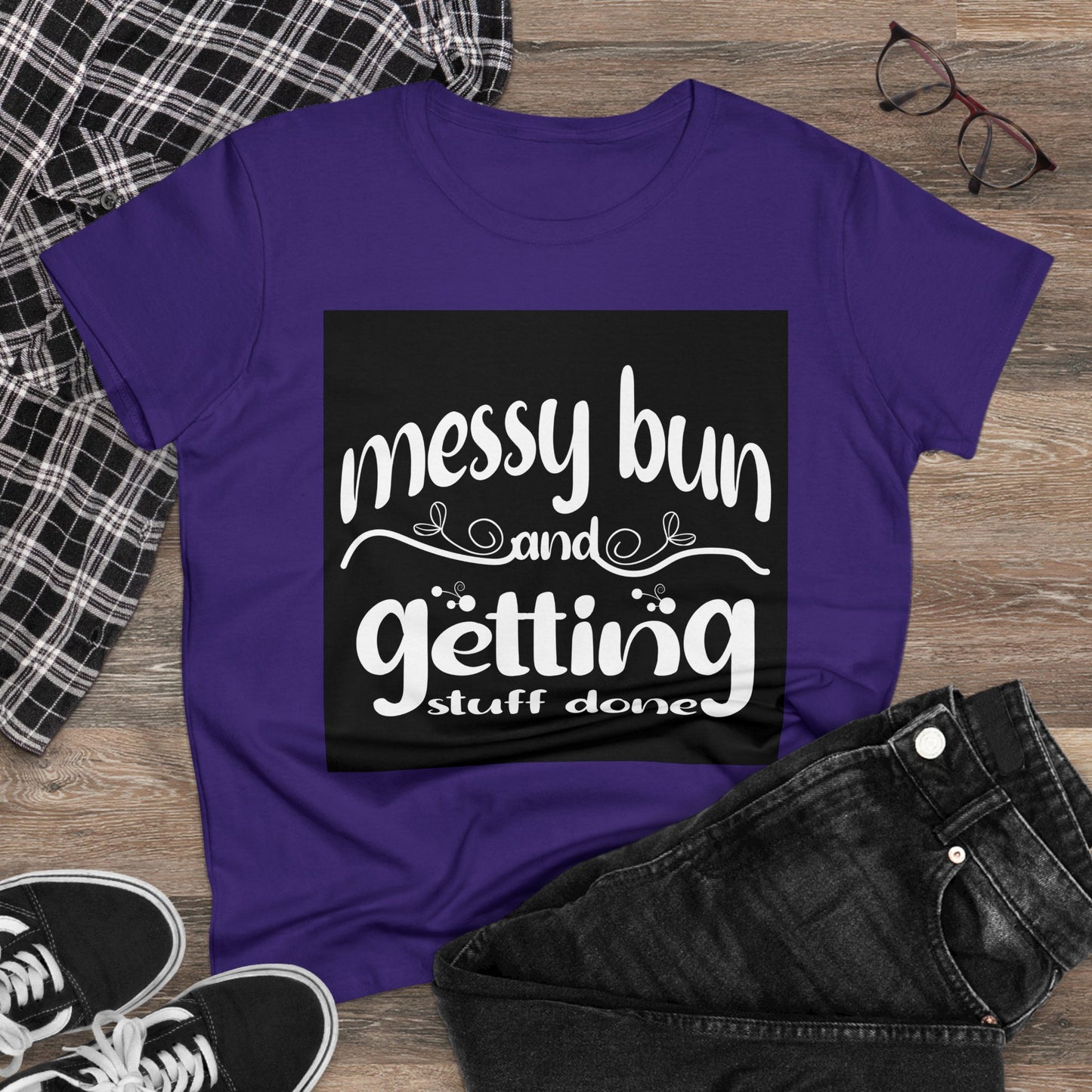 Messy Bun Midweight Cotton Tee - Getting Stuff Done Shirt for Casual Days