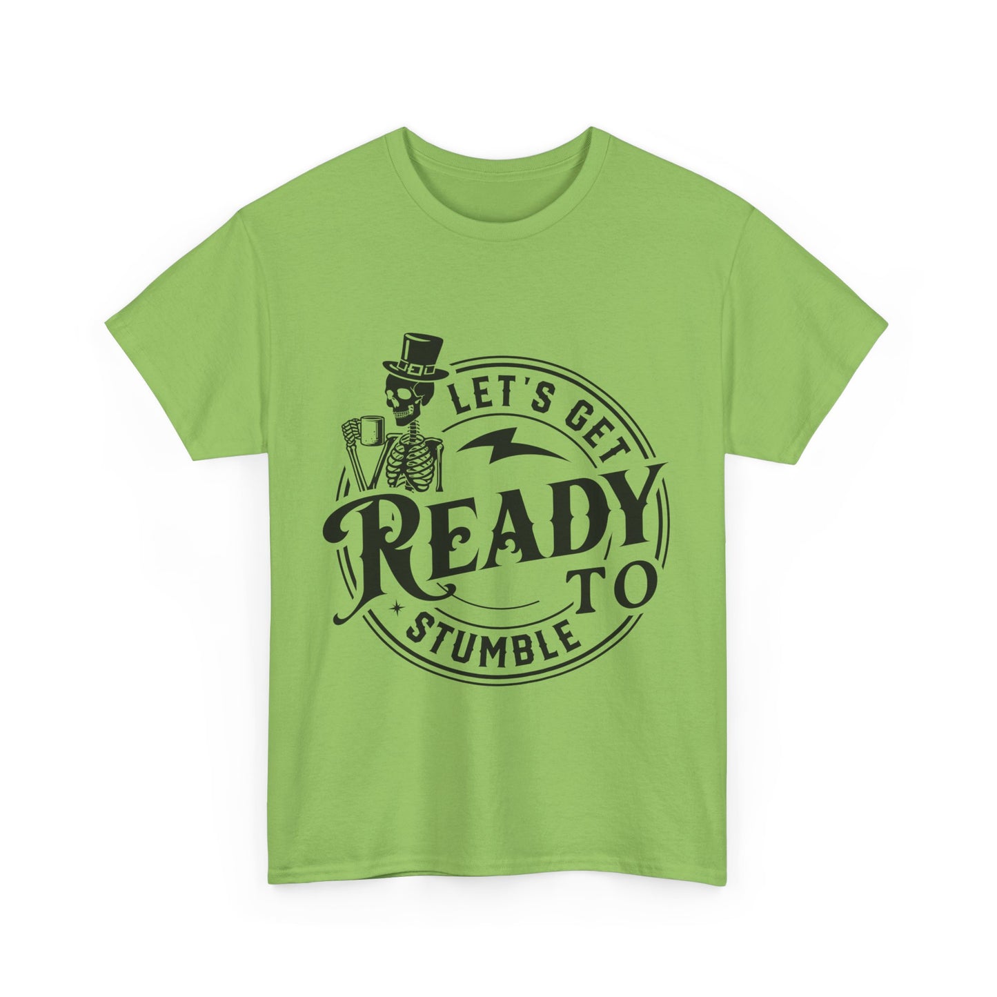 Unisex Heavy Cotton Tee - "Let's Get Ready to Stumble" Halloween / Party Shirt